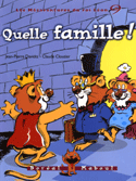 Quelle famille!